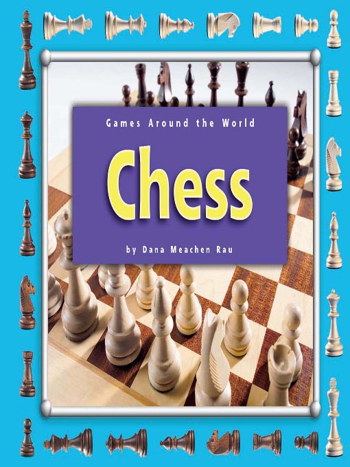Title details for Chess by Dana Meachen Rau - Available